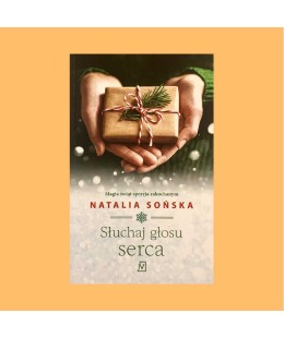 Natalia Sońska, Słuchaj głosu serca