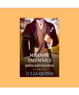 Julia Quinn, Miłosne tajemnice. Bridgertonowie