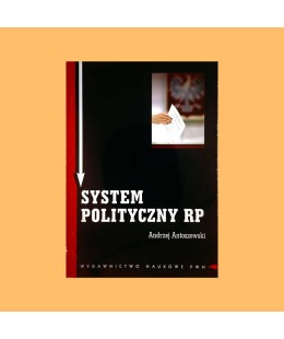 Andrzej Antoszewski, System polityczny RP
