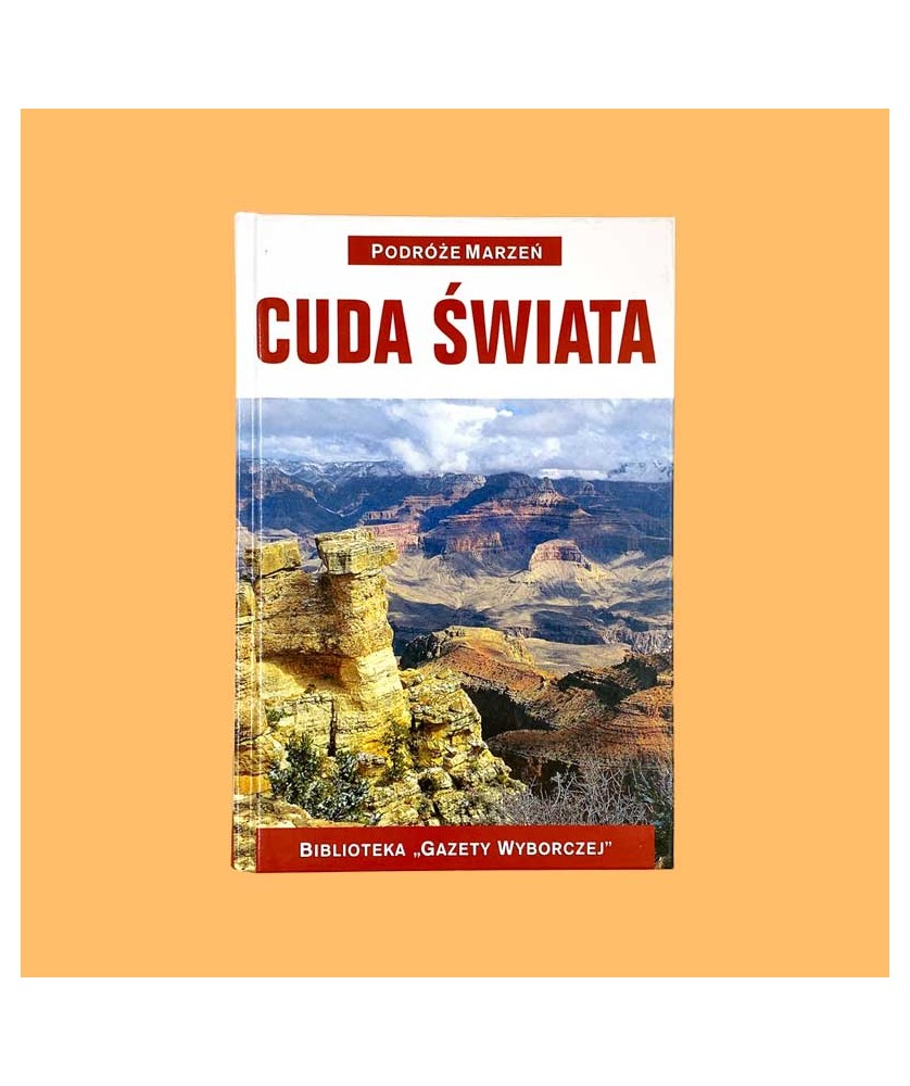 Podróże marzeń - Cuda Świata