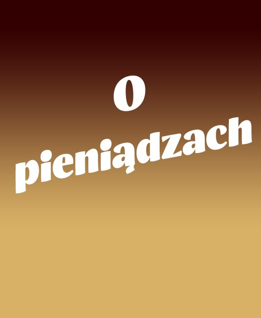 O pieniądzach