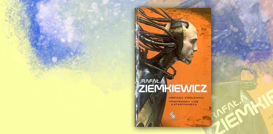 Rafał A. Ziemkiewicz, Śpiąca królewna, Pieprzony los kataryniarza