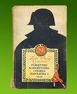 Louis Wairy Constant, Pamiętniki kamerdynera cesarza Napoleona I