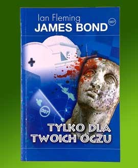 Baner Ian Fleming, Tylko dla Twoich oczu /James Bond 007/